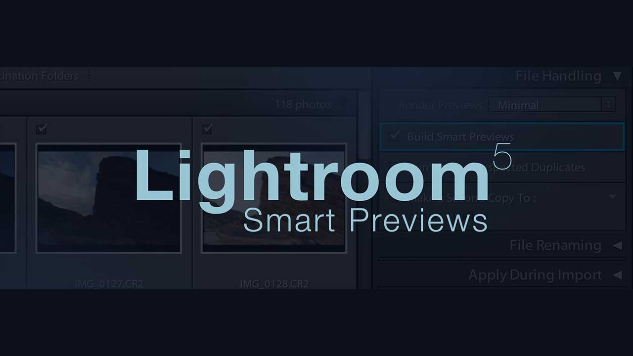 Lightroom 5 Smart Previews Photofocus