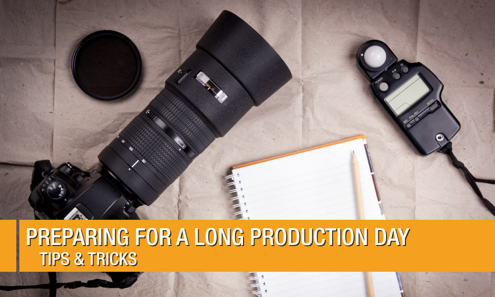 Preparing-for-a-Long-Production-Day-Featured Preparing-for-a-Long-Production-Day-Featured