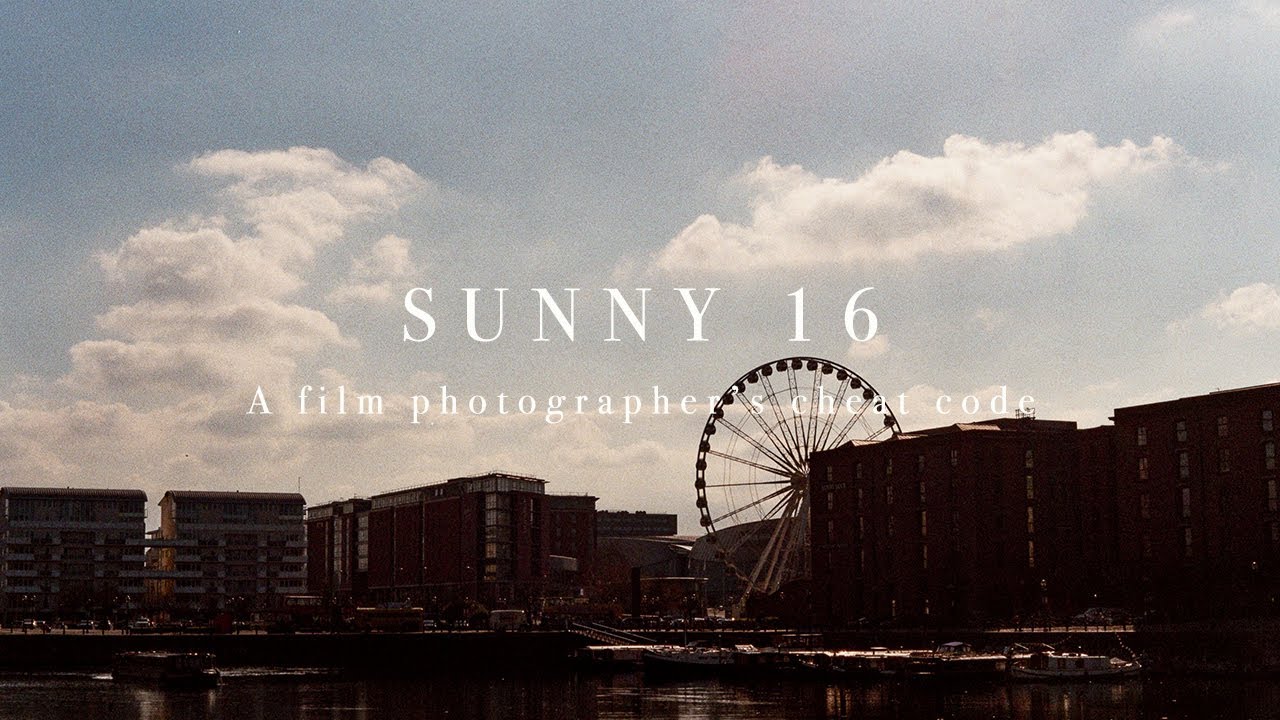 Sunny 16, a film photographer’s cheat code. – youtube Sunny 16, a film photographer's cheat code. - youtube