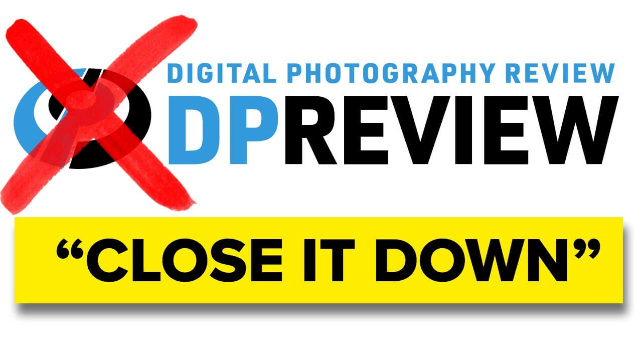 On DPReview: The end of a 25-year-old photo community